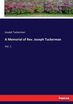 portada A Memorial of Rev. Joseph Tuckerman: Vol. 1