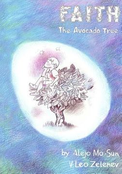 portada Faith and The Avocado Tree (in English)