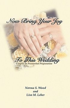 portada now bring your joy to this wedding (en Inglés)