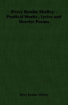 portada percy bysshe shelley - poetical works, lyrics and shorter poems (in English)