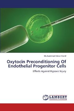 portada Oxytocin Preconditioning of Endothelial Progenitor Cells