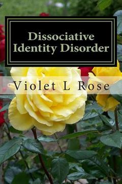 portada Dissociative Identity Disorder: Walking Out Of The Darkness, Stepping Into The Light (en Inglés)