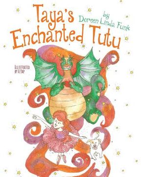 portada Taya's Enchanted Tutu: The Taming of the Black Hearts (en Inglés)