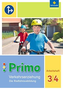 portada Primo. Verkehrserziehung 3 / 4. Arbeitsheft. Die Radfahrausbildung: Die Radfahrausbildung: Arbeitsheft 3 / 4 (en Alemán)