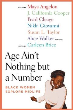 portada Age Ain't Nothing but a Number: Black Women Explore Midlife (en Inglés)