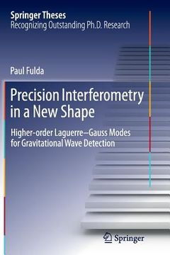 portada Precision Interferometry in a New Shape: Higher-Order Laguerre-Gauss Modes for Gravitational Wave Detection (en Inglés)