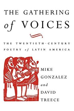 portada The Gathering of Voices: The Twentieth-Century Poetry of Latin America (Critical Studies in Latin American Culture s. ) (in English)