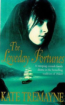 portada The Loveday Fortunes (Loveday Series, Book 2): Loyalties are Divided in This Eighteenth-Century Cornish Saga (in English)
