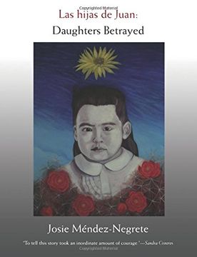 portada Las Hijas de Juan: Daughters Betrayed (Latin America Otherwise) (in English)