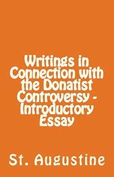 portada Writings in Connection With the Donatist Controversy - Introductory Essay (Lighthouse Church Fathers) 