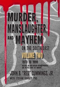 portada Murder, Manslaughter, and Mayhem on the SouthCoast, Volume Two: 1970-1999: Volume 2