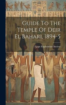 portada Guide to the Temple of Deir el Bahari, 1894-5 (en Inglés)