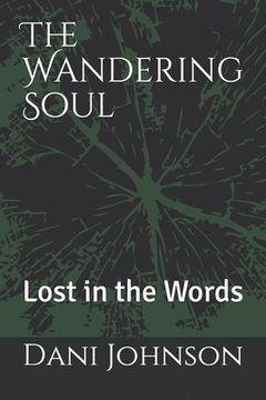 portada The Wandering Soul: Lost in the Words (en Inglés)