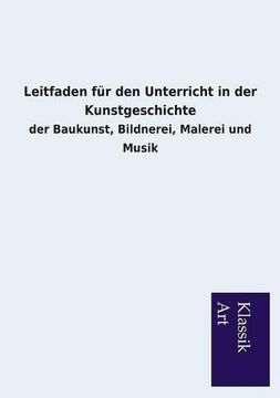 portada Leitfaden für den Unterricht in der Kunstgeschichte (German Edition)