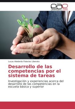 portada Desarrollo de las competencias por el sistema de tareas: Investigación y experiencias acerca del desarrollo de las competencias en la escuela básica y superior (Spanish Edition)
