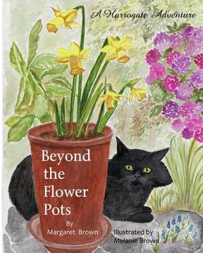 portada Beyond The Flower Pots: A Harrogate Adventure (en Inglés)