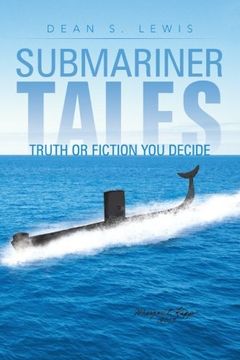 portada Submariner Tales: Truth or Fiction You Decide
