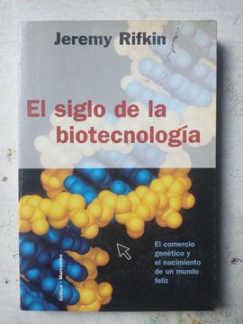 el siglo de la biotecnología