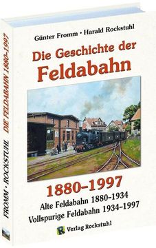 portada Die Geschichte der Feldabahn 1880-1997 (en Alemán)
