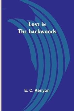 portada Lost in the backwoods (en Inglés)