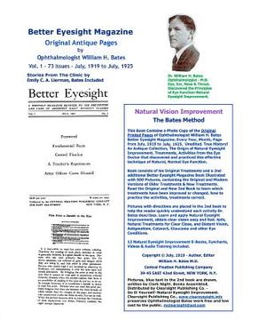 portada better eyesight magazine - original antique pages by ophthalmologist william h. bates - vol. 1 - 73 issues-july, 1919 to july, 1925 (in English)