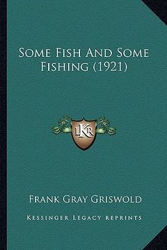 portada some fish and some fishing (1921) (in English)