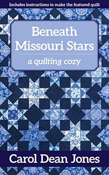 portada Beneath Missouri Stars: A Quilting Cozy (en Inglés)