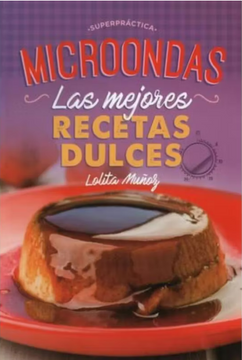 portada Microondas: Las mejores Recetas Dulces (in Spanish)