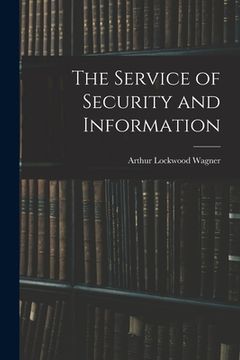 portada The Service of Security and Information (in English)