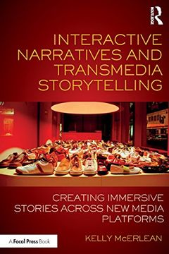 portada Interactive Narratives and Transmedia Storytelling: Creating Immersive Stories Across new Media Platforms (en Inglés)