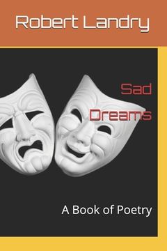 portada Sad Dreams: A Book of Poetry (in English)