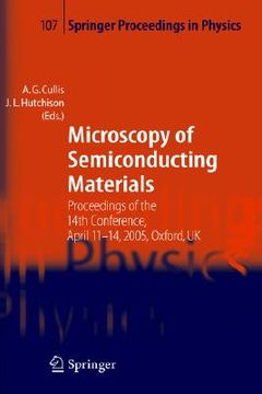 portada microscopy of semiconducting materials: proceedings of the 14th conference, april 11-14, 2005, oxford, uk (en Inglés)