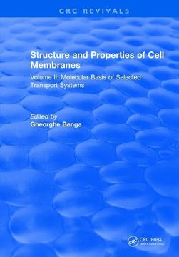 portada Structure and Properties of Cell Membrane Structure and Properties of Cell Membranes: Volume II (en Inglés)
