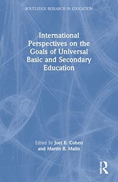 portada International Perspectives on the Goals of Universal Basic and Secondary Education (en Inglés)