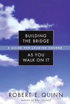 portada Building the Bridge as you Walk on it: A Guide for Leading Change (in English)