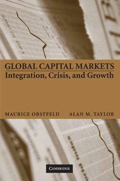 portada Global Capital Markets Paperback: Integration, Crisis, and Growth (Japan-Us Center ufj Bank Monographs on International Financial Markets) (en Inglés)