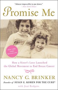 portada Promise me: How a Sister's Love Launched the Global Movement to end Breast Cancer (in English)