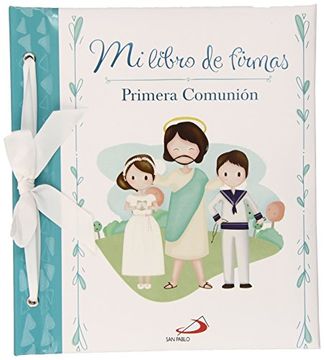 portada Mi libro de firmas. Primera Comunión (azul) (in Spanish)