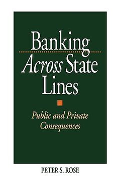 portada banking across state lines: public and private consequences