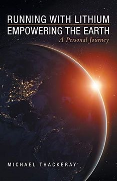 portada Running With Lithium-Empowering the Earth: A Personal Journey (in English)
