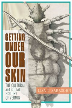 portada Getting Under Our Skin: The Cultural and Social History of Vermin