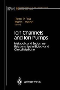 portada ion channels and ion pumps: metabolic and endocrine relationships in biology and clinical medicine