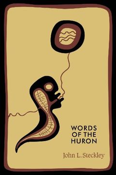 portada Words of the Huron (Indigenous Studies) (en Inglés)