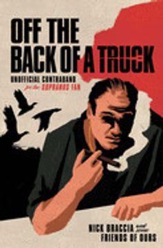 portada Off the Back of a Truck: Unofficial Contraband for the Sopranos fan (en Inglés)