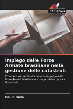 portada Impiego delle Forze Armate brasiliane nella gestione delle catastrofi (in Italian)