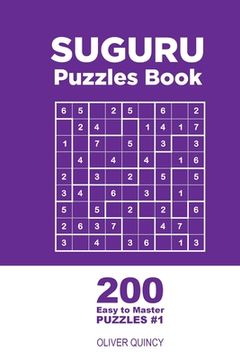 portada Suguru - 200 Easy to Master Puzzles 9x9 (Volume 1) (in English)