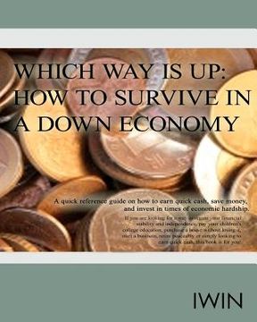 portada which way is up: how to survive in a down economy (en Inglés)