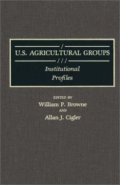 portada u.s. agricultural groups: institutional profiles (in English)