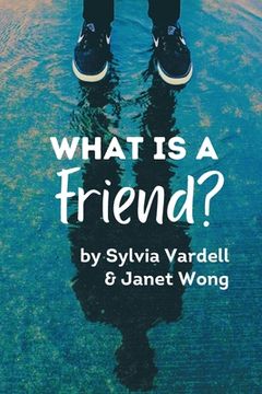 portada What Is a FRIEND? (en Inglés)