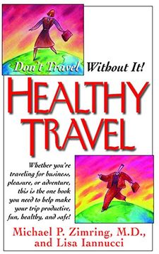 portada Healthy Travel: Don't Travel Without it! (en Inglés)